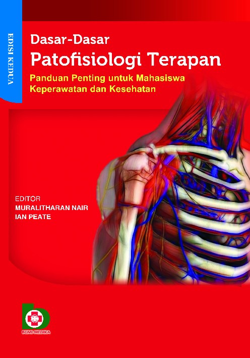 Dasar-Dasar Patofisiologi Terapan: Panduan Penting untuk Mahasiswa Keperawatan dan Kesehatan (Edisi Kedua)